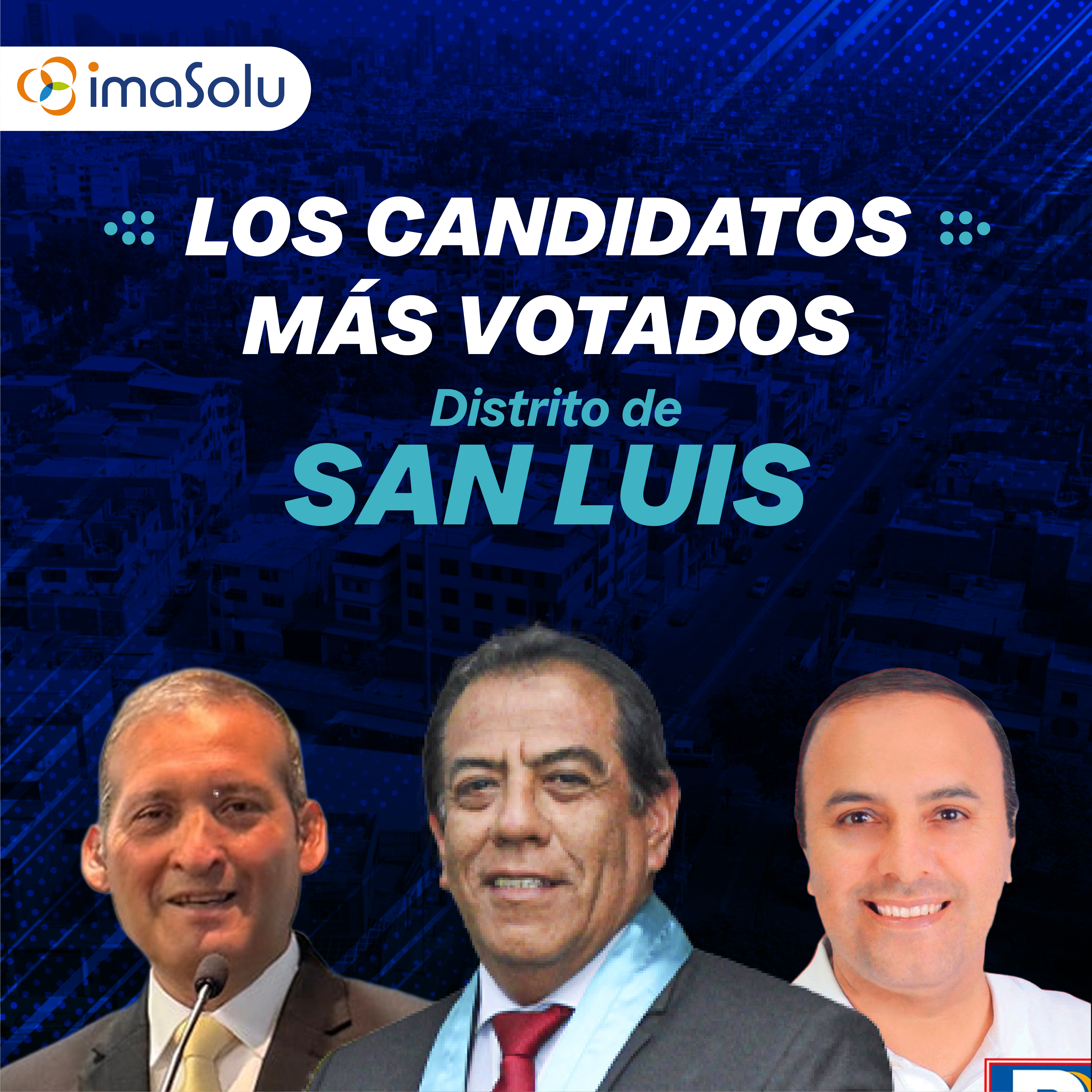 Los candidatos más votados del distrito de San Luis